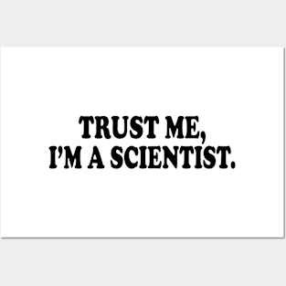 Trust Me I'm A Scientist Posters and Art